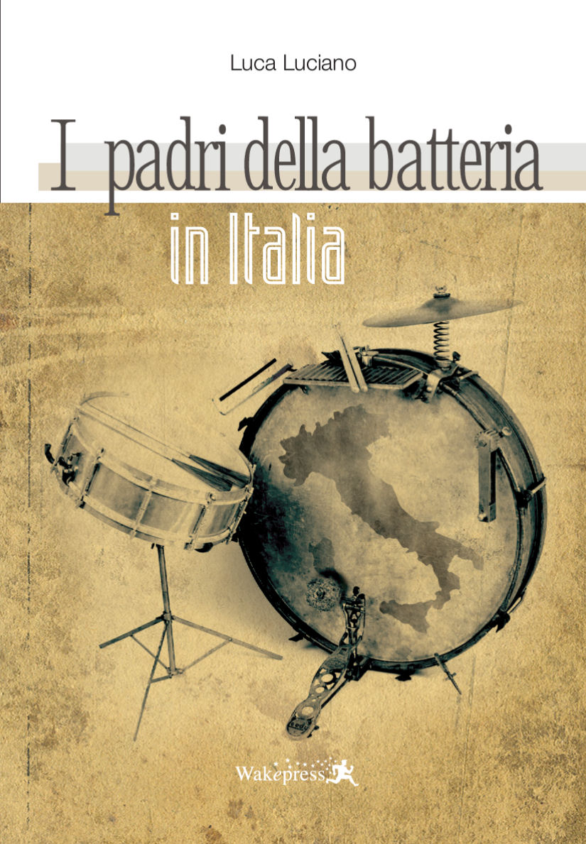 Copertina di I PADRI DELLA BATTERIA IN ITALIA